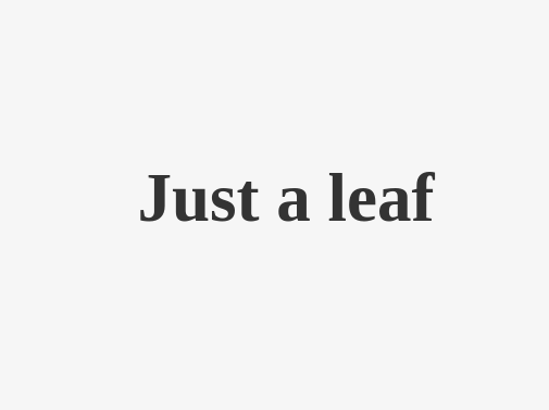 Community involvement with the Just A Leaf